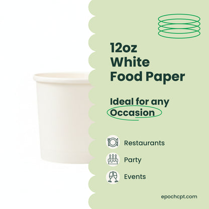 12 oz | White Double Poly-Coated Paper Food Cup | Disposable Soup Cup | 500 pcs