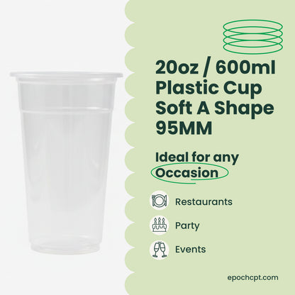 20oz A-Shape Soft PP Clear Plastic Cup | 95MM | 600ml Crystal Cup