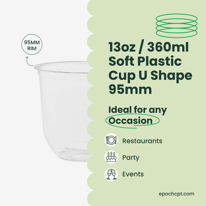 13oz | U-Shape | Clear | Soft Thin Wall Plastic Cold Cup | 95MM | 360ml Crystal Cup